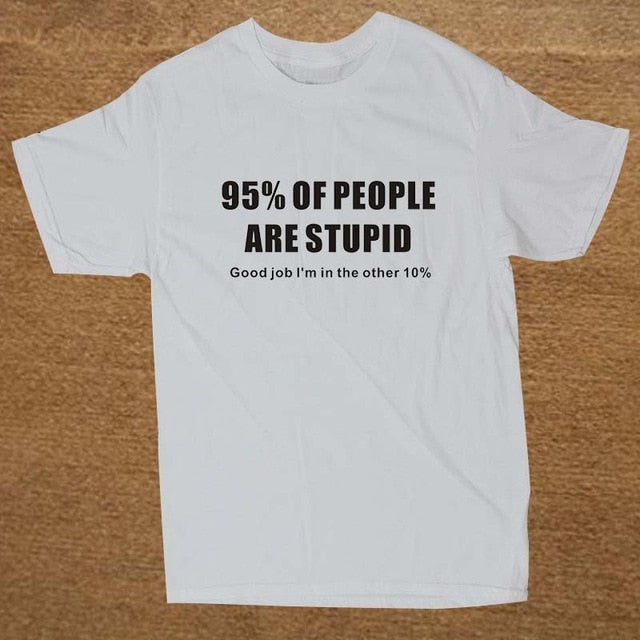 95% Of People Are Stupid