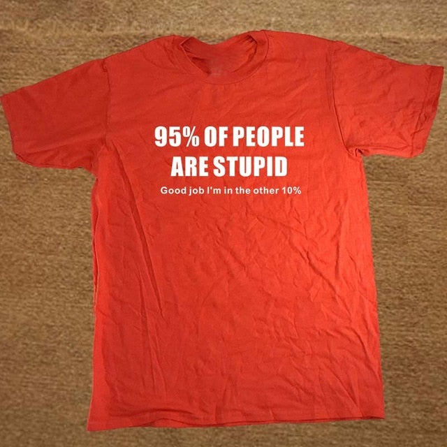 95% Of People Are Stupid